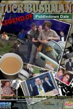 Watch Tuck Bushman and the Legend of Piddledown Dale 9movies