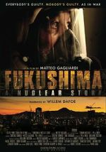 Watch Fukushima: A Nuclear Story 9movies