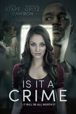 Watch Is It a Crime 9movies