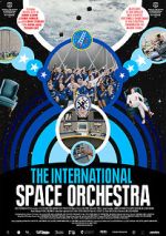 Watch The International Space Orchestra 9movies
