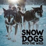 Watch Snow Dogs: Into the Wild 9movies