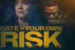 Watch Date at Your Own Risk 9movies