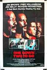 Watch One Down Two to Go 9movies