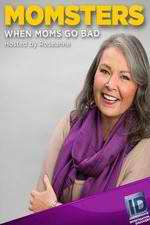 Watch Momsters: When Moms Go Bad 9movies