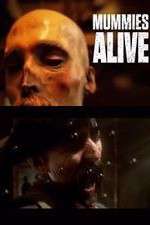 Watch Mummies Alive 9movies