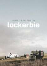 Watch After the Sky Fell on Lockerbie 9movies