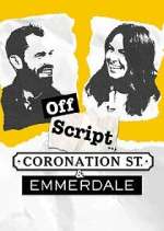 Watch Off Script... Coronation Street & Emmerdale 9movies