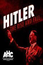 Watch Hitler: The Rise and Fall 9movies