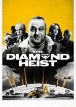 Watch The Diamond Heist 9movies