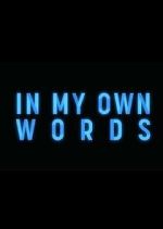 Watch In My Own Words 9movies