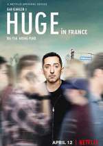 Watch Huge in France 9movies
