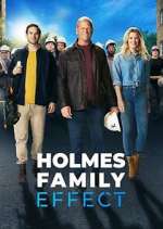 Watch Holmes Family Effect 9movies