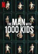 Watch The Man with 1000 Kids 9movies