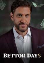 Watch Bettor Days 9movies