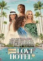 Watch Bravo\'s Love Hotel 9movies