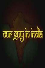 Watch Our Guy in India 9movies