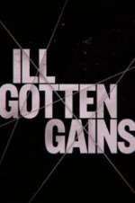 Watch Ill Gotten Gains 9movies