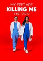 Watch My Feet Are Killing Me: First Steps 9movies