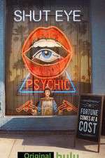 Watch Shut Eye 9movies