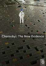 Watch Chernobyl: The New Evidence 9movies