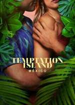 Watch Temptation Island MÃ©xico 9movies