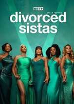 Watch Tyler Perry\'s Divorced Sistas 9movies