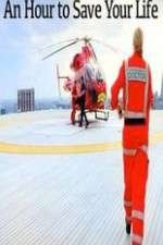 Watch An Hour to Save Your Life 9movies