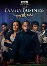 Watch Carl Weber\'s The Family Business: New Orleans 9movies