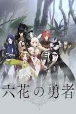 Watch Rokka no Yuusha 9movies