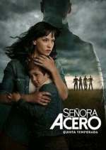 Watch SeÃ±ora Acero 9movies