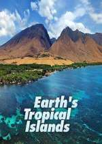 Watch Earth's Tropical Islands 9movies