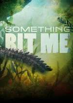 Watch Something Bit Me! 9movies