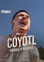 Watch CÃ³yotl, HÃ©roe y Bestia 9movies