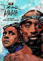 Watch Dear Mama: The Saga of Afeni and Tupac Shakur 9movies