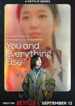 Watch You and Everything Else 9movies