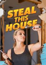 Watch Steal This House 9movies