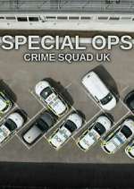 Watch Special Ops: Crime Squad UK 9movies