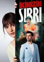 Watch Ä°kimizin SÄ±rrÄ± 9movies