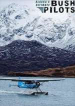 Watch Alaska's Ultimate Bush Pilots 9movies
