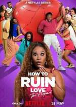 Watch How to Ruin Love 9movies