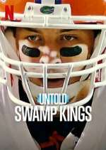 Watch Untold: Swamp Kings 9movies