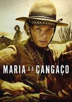 Watch Maria e o CangaÃ§o 9movies