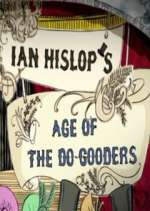 Watch Ian Hislop's Age of the Do-Gooders 9movies
