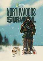 northwoods survival season 2 episode 1 tv poster