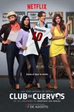 Watch Club de Cuervos 9movies