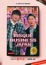 Watch RisquÃ© Business: Japan 9movies