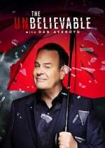 Watch The UnBelievable with Dan Aykroyd 9movies