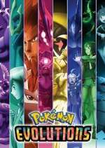 Watch PokÃ©mon Evolutions 9movies