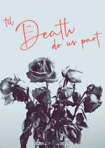 Watch 'Til Death Do Us Part 9movies
