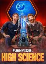 Watch Funny or Die's High Science 9movies